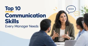 10 Communication Skills Every Manager Needs